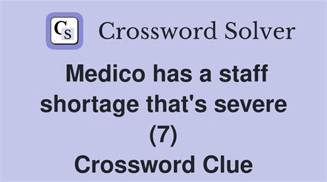 medico crossword clue